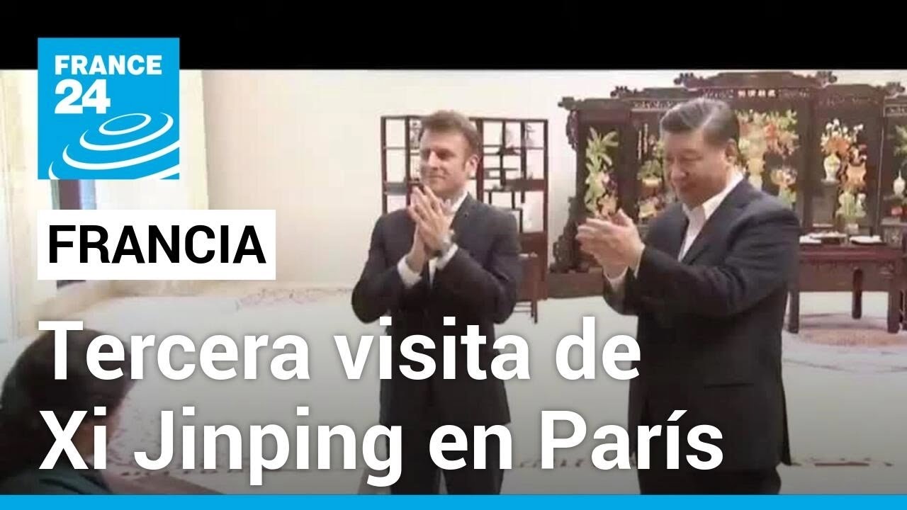Visita de Xi Jinping a Francia buscaría fortalecer vínculos y discutir la invasión rusa a Ucrania