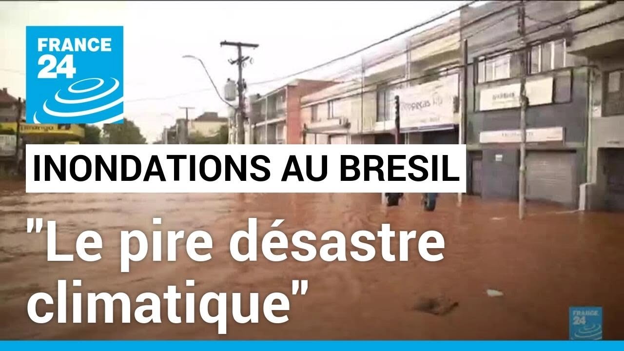 Inondations au Brésil : le "pire désastre climatique" de l'histoire du pays • FRANCE 24