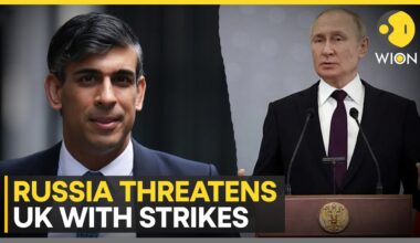 Russia-Ukraine War: Russia threatens to strike British military facilities in Ukraine and beyond