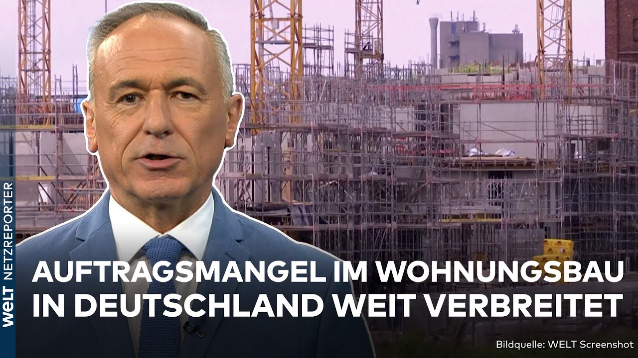 DEUTSCHLAND: Krise am Bau! Auftragsmangel im Wohnungsbau weit verbreitet