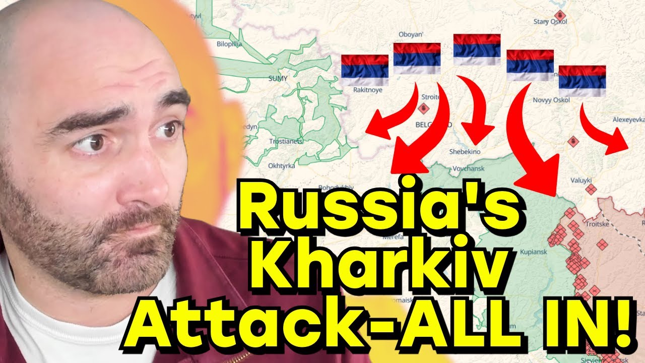 BREAKING: Russia Goes ALL IN on Kharkiv Offensive!