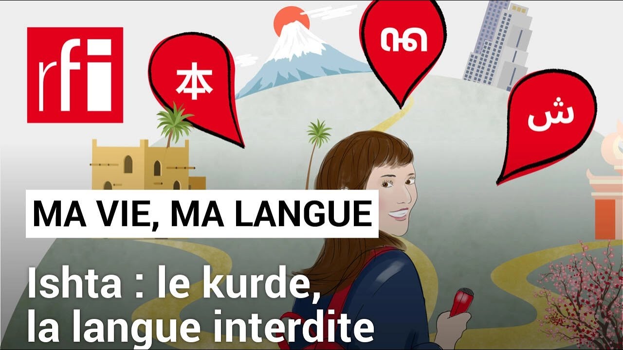1. Ishta : le kurde, la langue interdite • RFI
