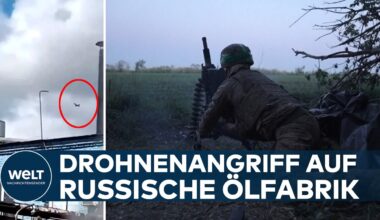 UKRAINE-KRIEG: Drohnen-Angriff auf russische Ölverarbeitungsanlage | Lage an der Front