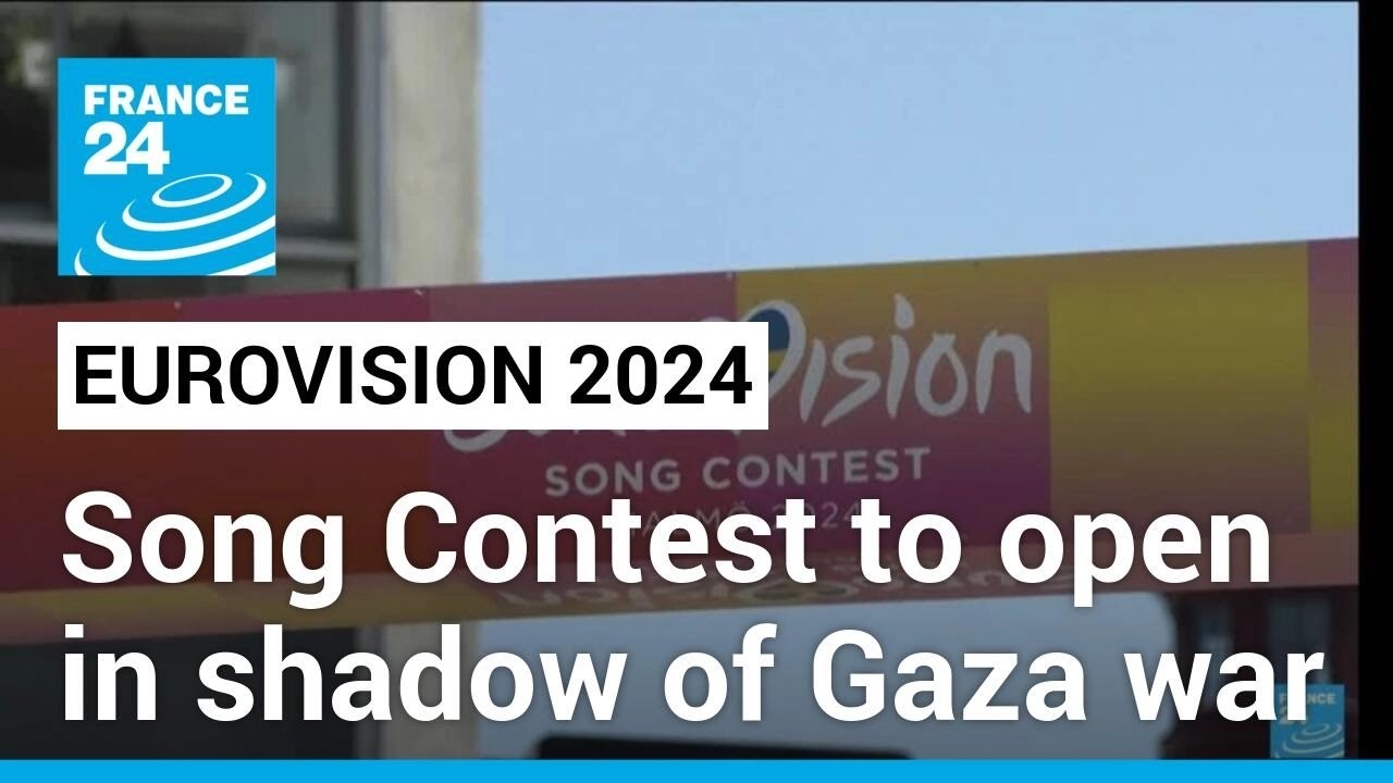 Sweden's Eurovision contest to open in shadow of Gaza war • FRANCE 24 English