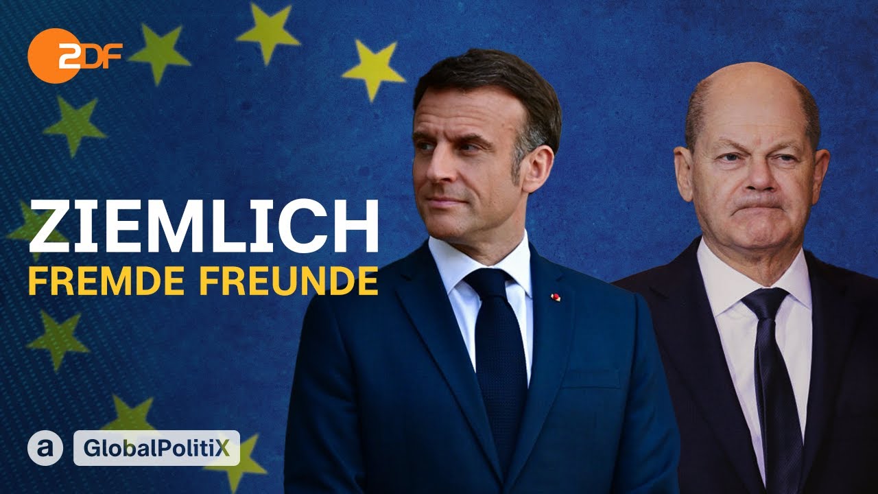 Scholz vs. Macron: Wer führt Europa? | Global PolitiX