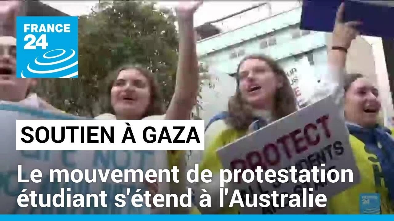 Soutien à Gaza : le mouvement de protestation étudiant s'étend à l'Australie • FRANCE 24