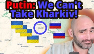 Putin & NATO Agree: Russia CAN'T Take Kharkiv!