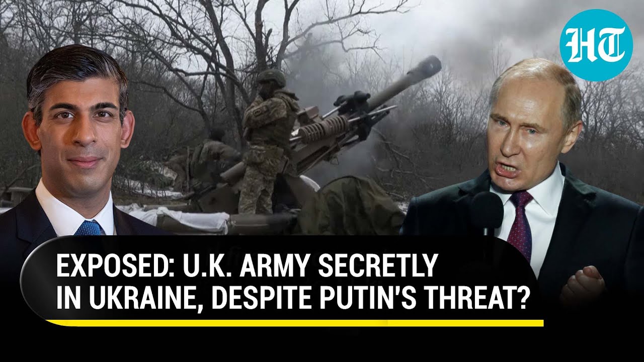 Days After Putin's Threat To Attack UK Military, US Official Exposes British Secret Ops In Ukraine?