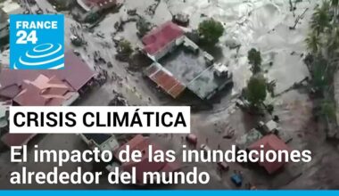 Crisis climática: inundaciones alrededor del mundo dejan varios muertos y heridos • FRANCE 24