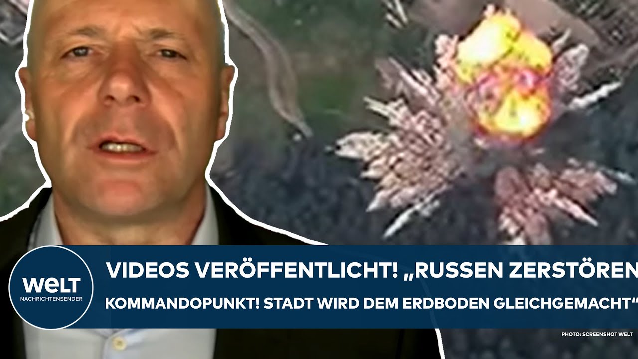 PUTINS KRIEG: Neue Videos! "Kommandopunkt zerstört! Diese Stadt wird dem Erdboden gleichgemacht!"