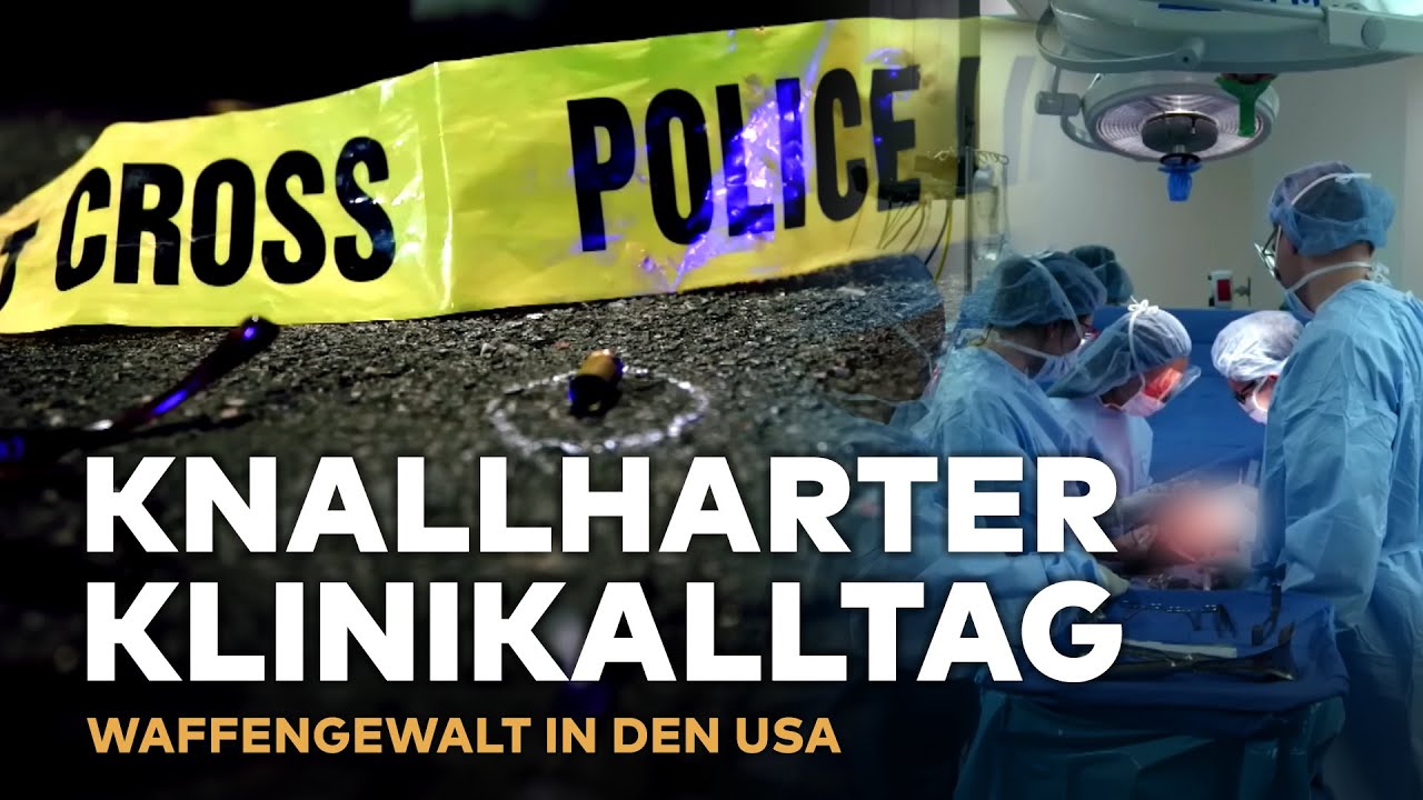 Waffengewalt in den USA: Der krasse Klinikalltag der Notfallchirurgen | WELT HD Doku