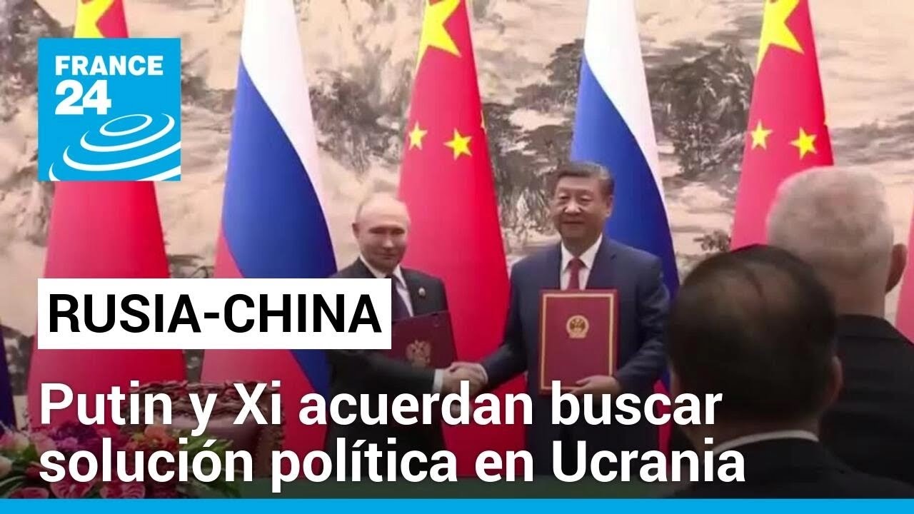Putin y Xi, de acuerdo con una solución política a la "crisis" en Ucrania • FRANCE 24 Español