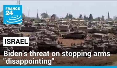 Israel says Biden's threat on stopping arms is 'disappointing' • FRANCE 24 English