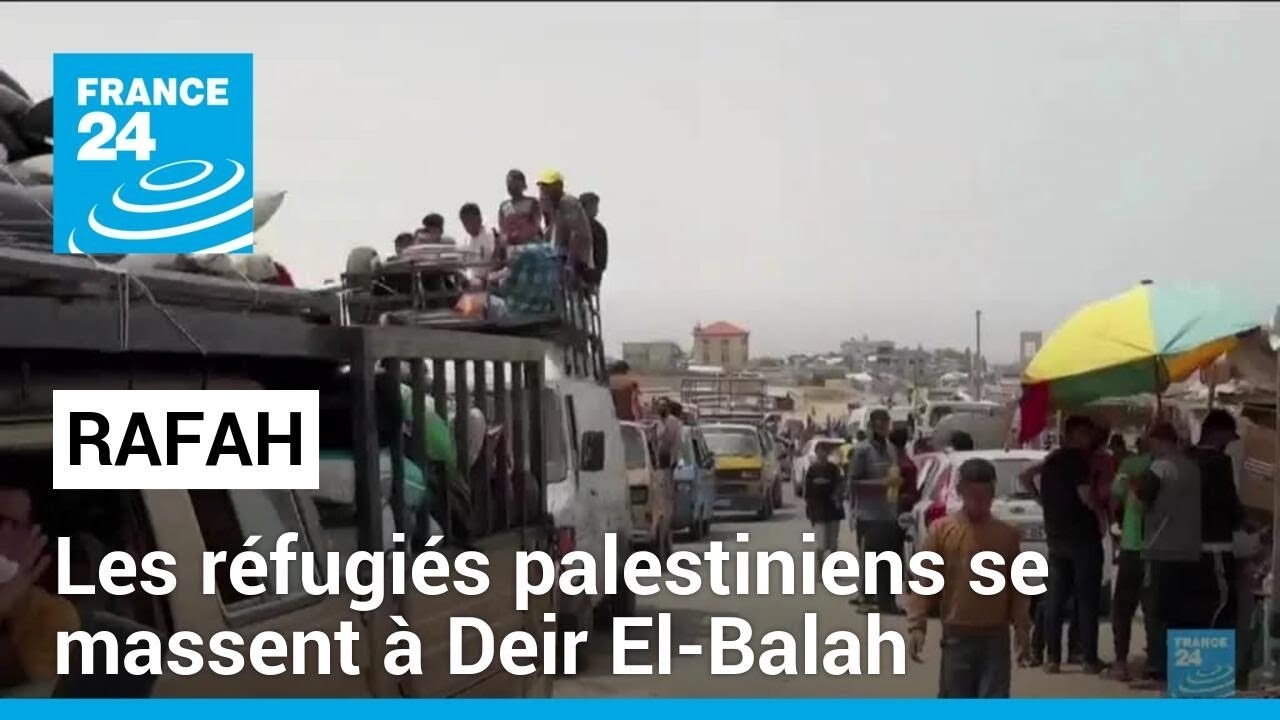 Évacuation de Rafah : les réfugiés palestiniens se massent à Deir El-Balah dans des camps de fortune