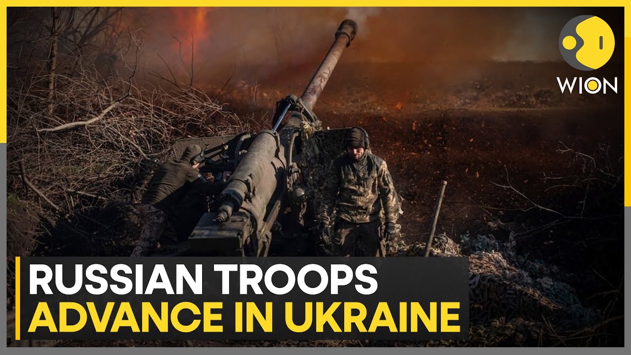Russia-Ukraine war: Russia advances near Vovchansk, Chasiv Yar & Kharkiv | WION