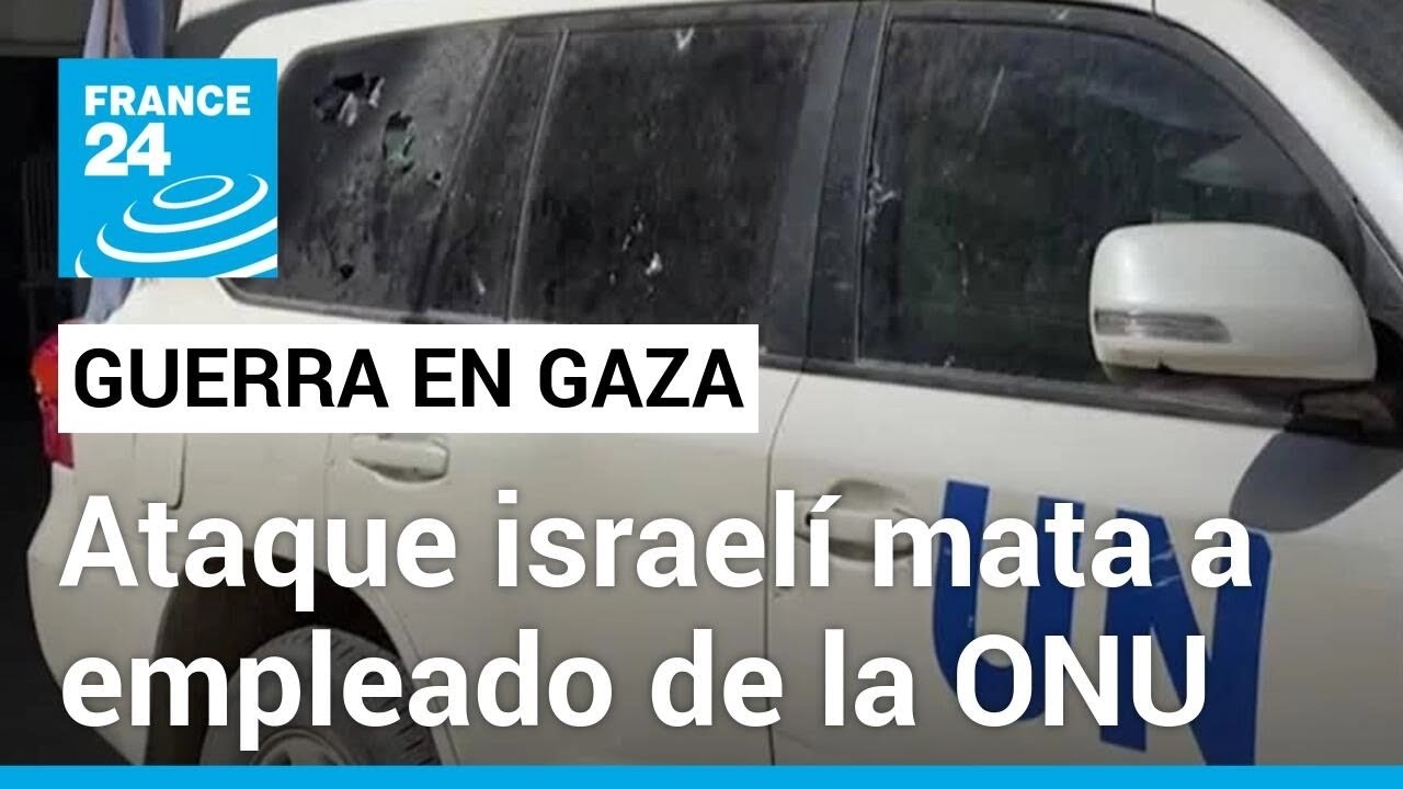 Gaza: ataque israelí en Rafah mata a un empleado de la ONU