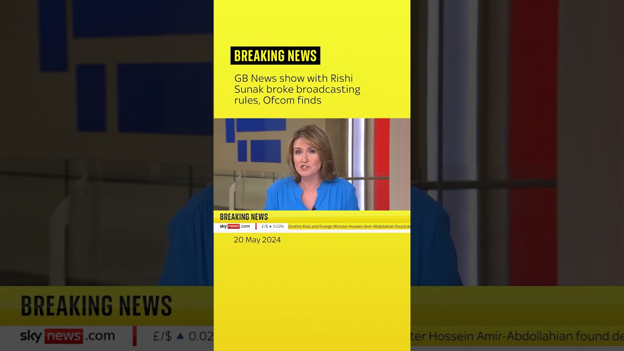 GB News show with Rishi Sunak broke broadcasting rules, Ofcom finds