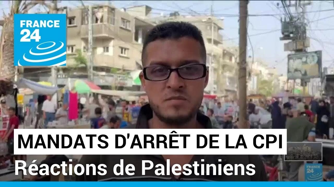 Mandat d'arrêt contre Netanyahu réclamé par la CPI : réactions de Palestiniens • FRANCE 24