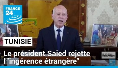 Tunisie : le président Saied rejette l'"ingérence étrangère" et justifie les arrestations