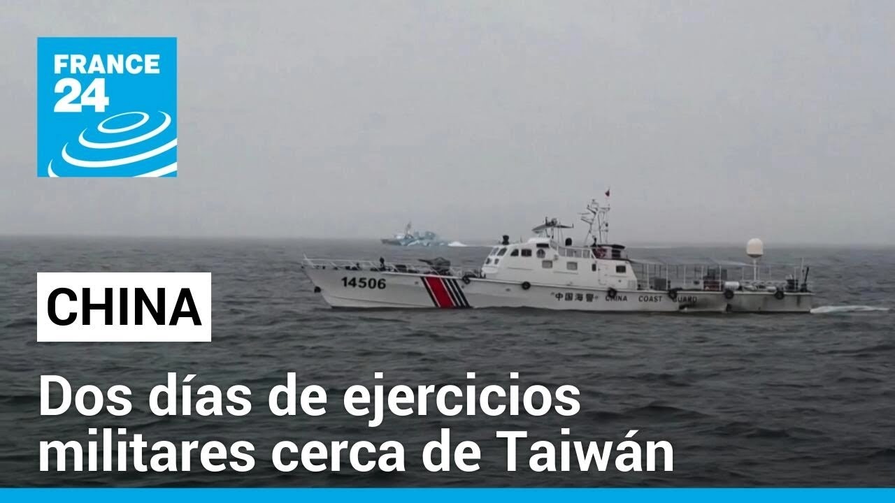 China demuestra su capacidad militar para "tomar el poder" en Taiwán