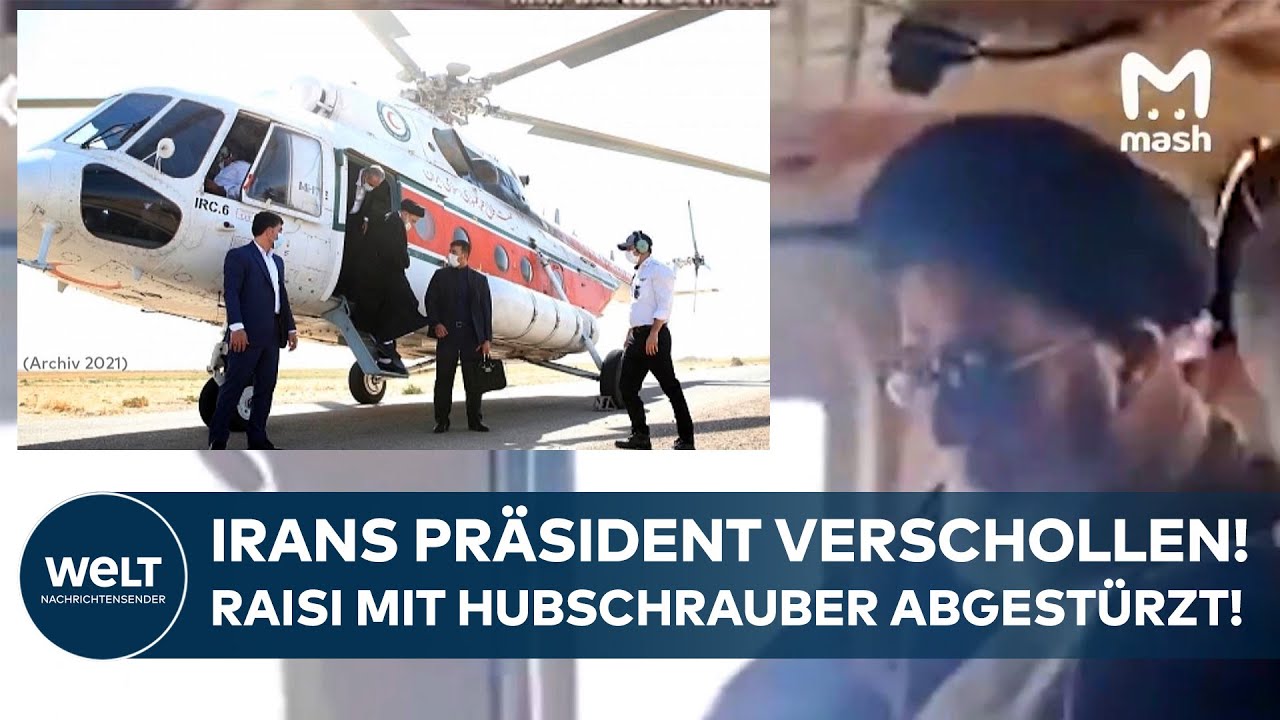 UPDATE: Hubschrauber von Irans Präsidenten abgestürzt! Noch immer kein Lebenszeichen von Raisi!