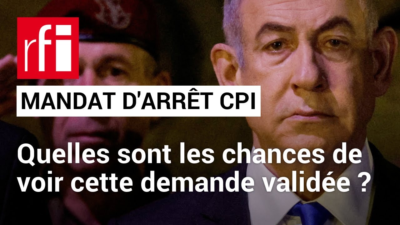 Israël : Benyamin Netanyahu sous la menace d’un mandat d’arrêt de la CPI • RFI