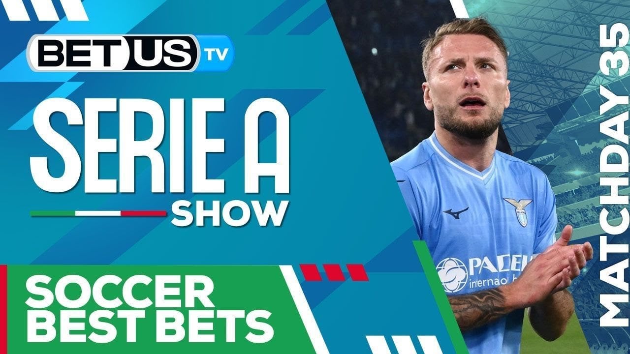 Serie A Picks Matchday 35