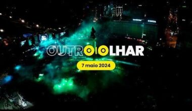 Outro Olhar - 7 maio 2024