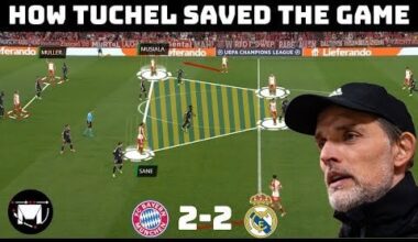 How Tuchel's Genius Tactical Change Saved Bayern | Analysis : Bayern Munich 2-2 Real Madrid - Football Made Simple