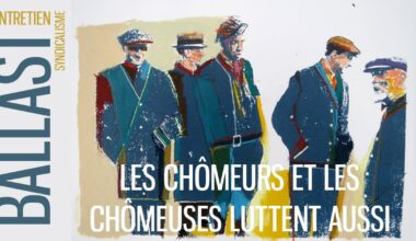 BALLAST • Les chômeurs et les chômeuses luttent aussi