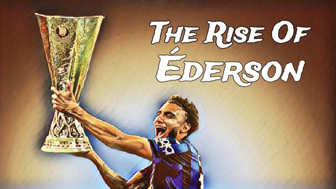 The Rise of Éderson - he left home at 12, went on loan in China at 16, suffered an unprecedented relegation with Cruzeiro at 20…now a Europa League winner valued at €50mn and tracked by Man United, Newcastle, Barça and Atleti