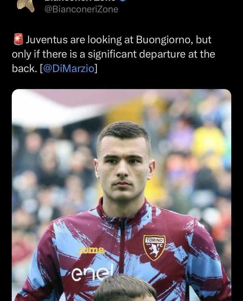 Juventus are looking at Buongiorno
