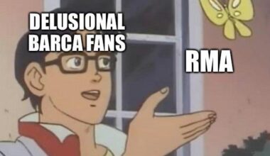 Barca fans whenever Madrid plays good football and wins a match