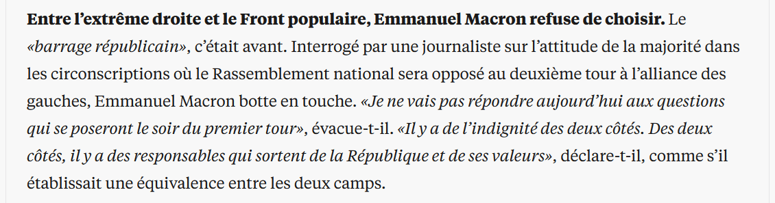 Entre l'extrême droite et le front populaire, Macron refuse de choisir.
