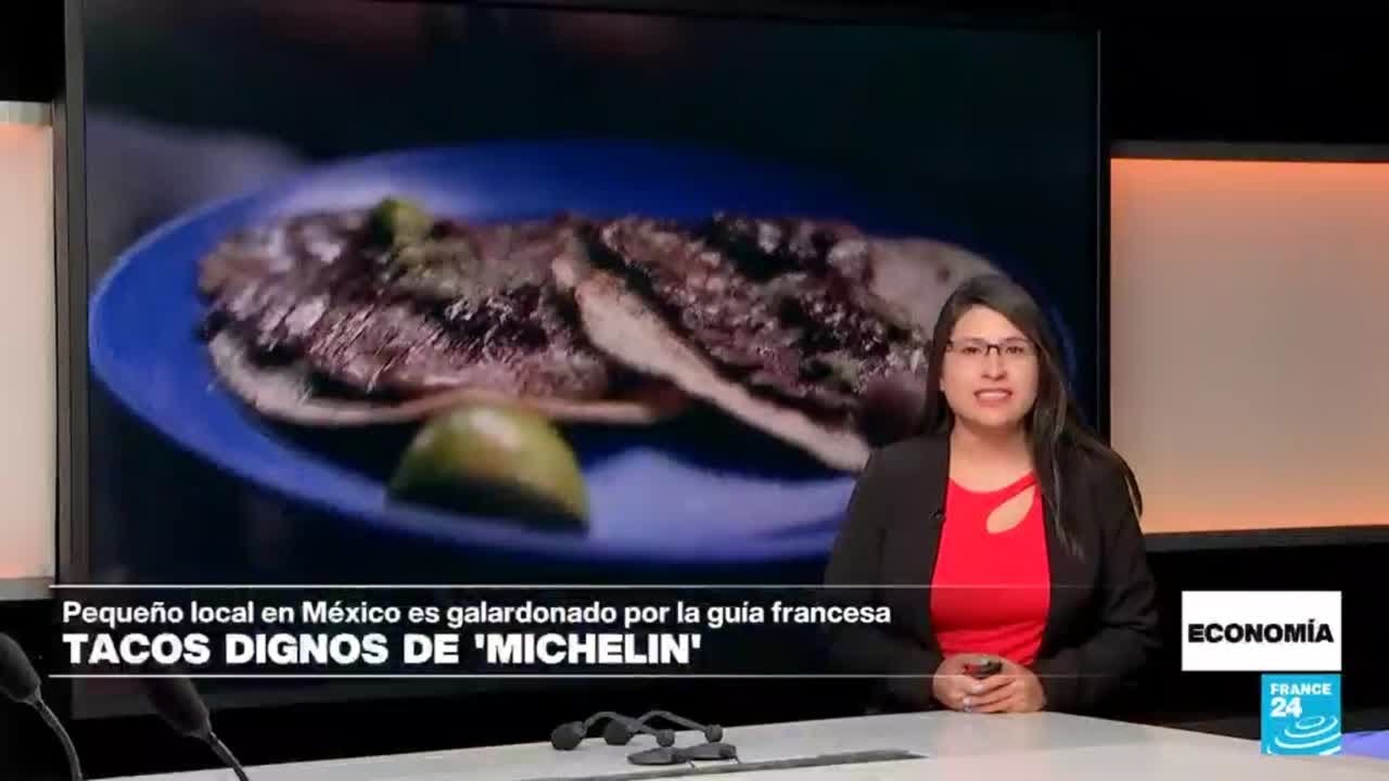 México: un modesto puesto de tacos a USD 5 ahora hace parte de la lista Michelin • FRANCE 24