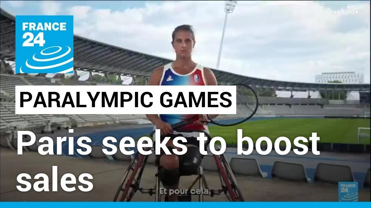 Paris seeks to boost sluggish sales for Paralympic Games • FRANCE 24 English