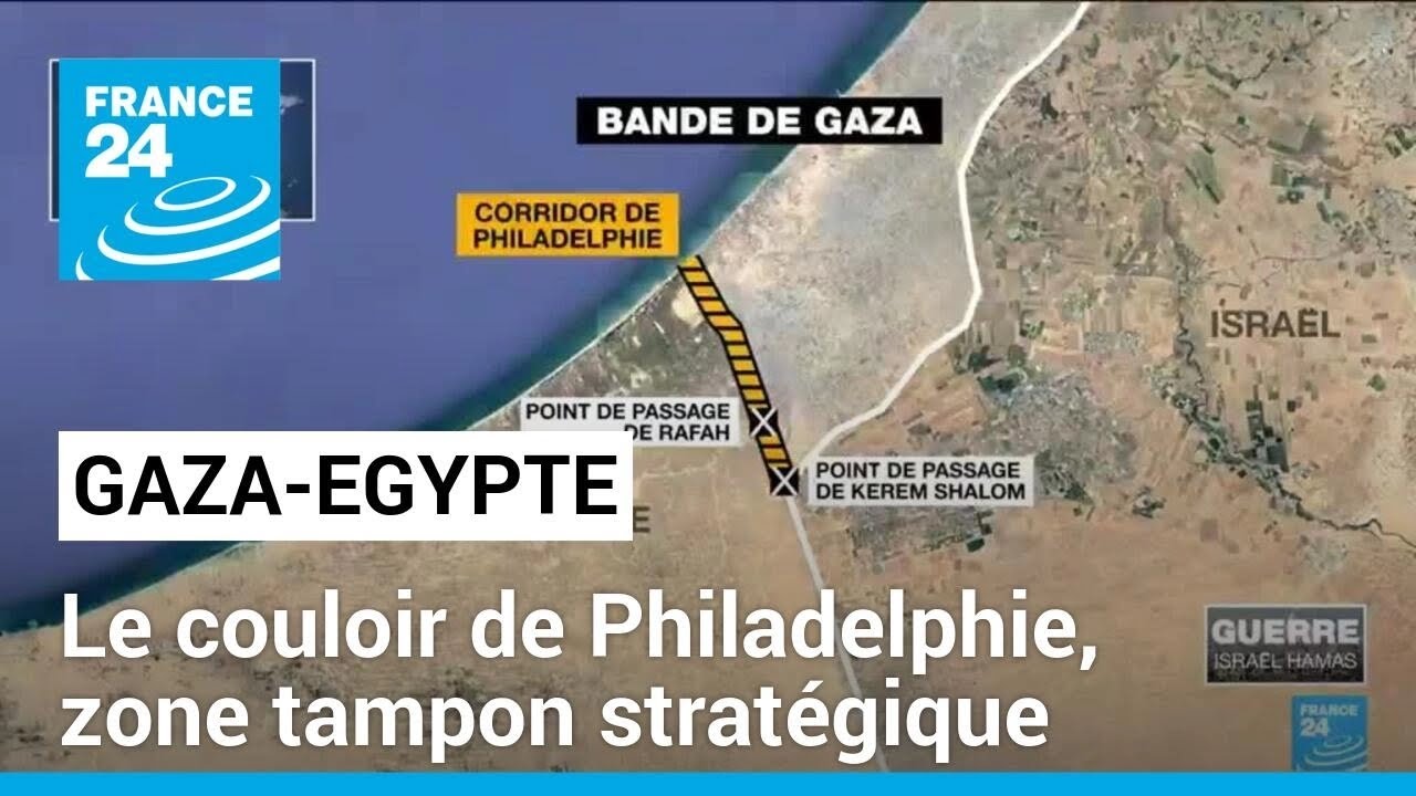 Le couloir de Philadelphie, zone tampon stratégique entre l'Egypte et Gaza • FRANCE 24