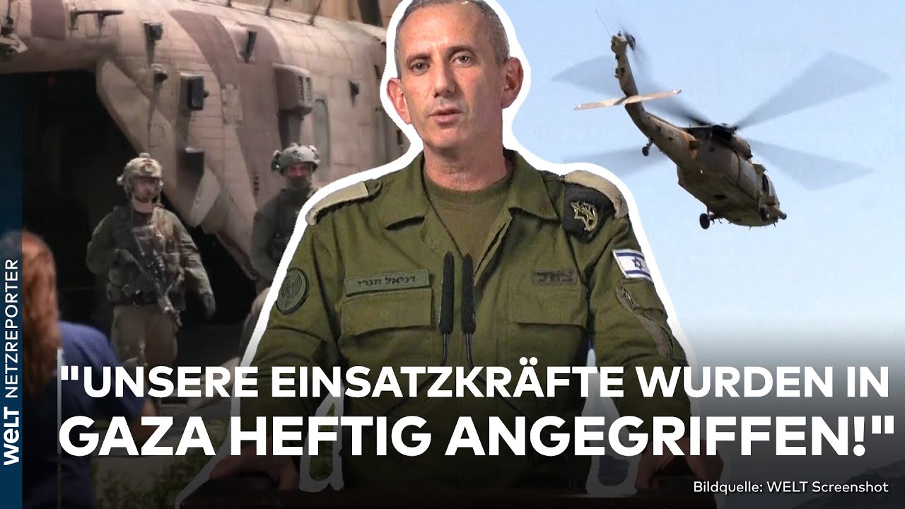 GEISELBEFREIUNG GAZA: Israelischer Armeesprecher: "Eine sehr gefährliche und komplexe Mission!"