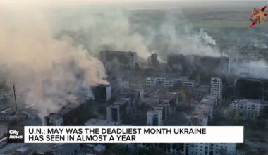 U.N. calls May the deadliest month in Ukraine in almost one year