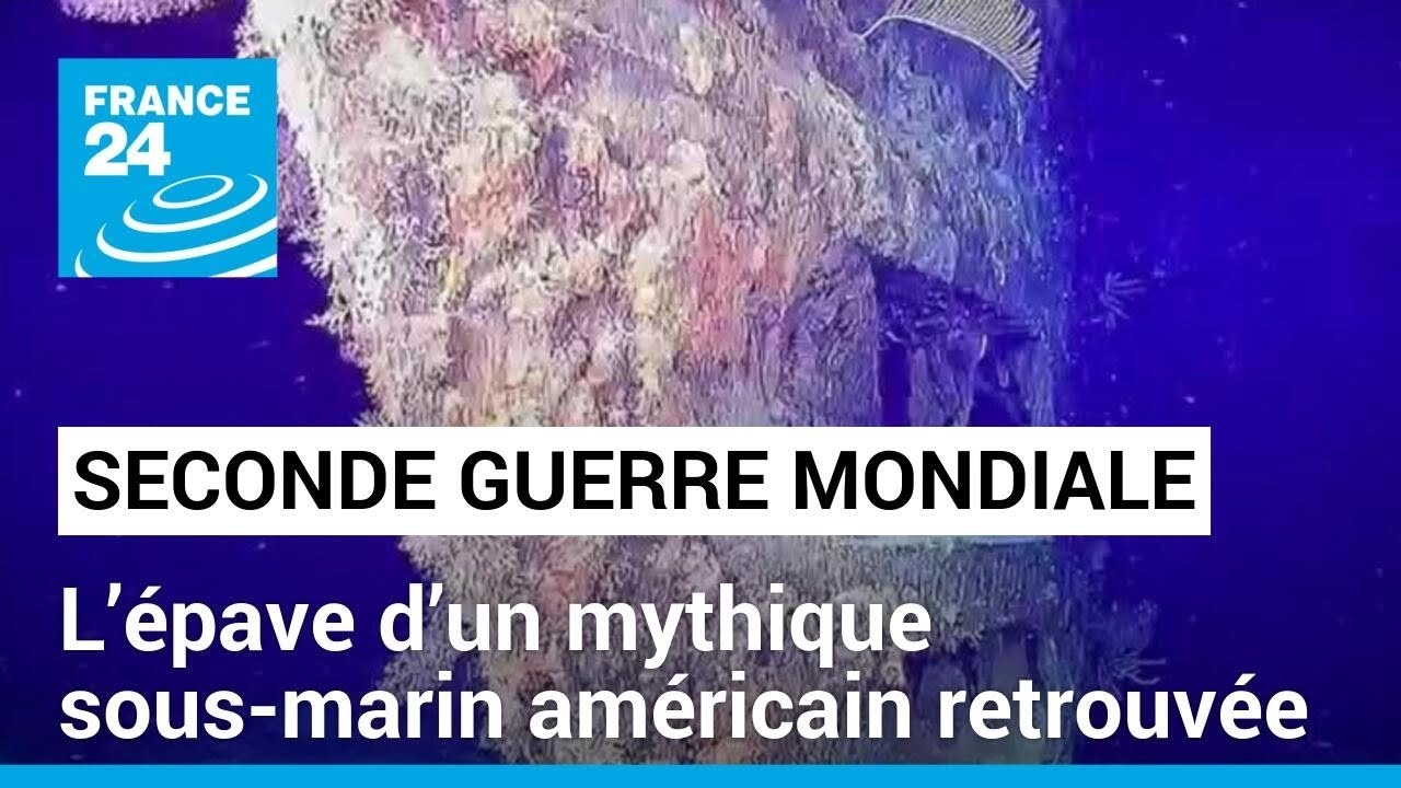 L’épave d’un mythique sous-marin américain de la Seconde Guerre mondiale retrouvée