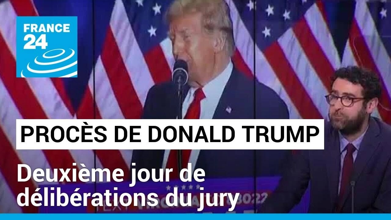 Etats-Unis : deuxième jour de délibérations du jury au procès Trump • FRANCE 24