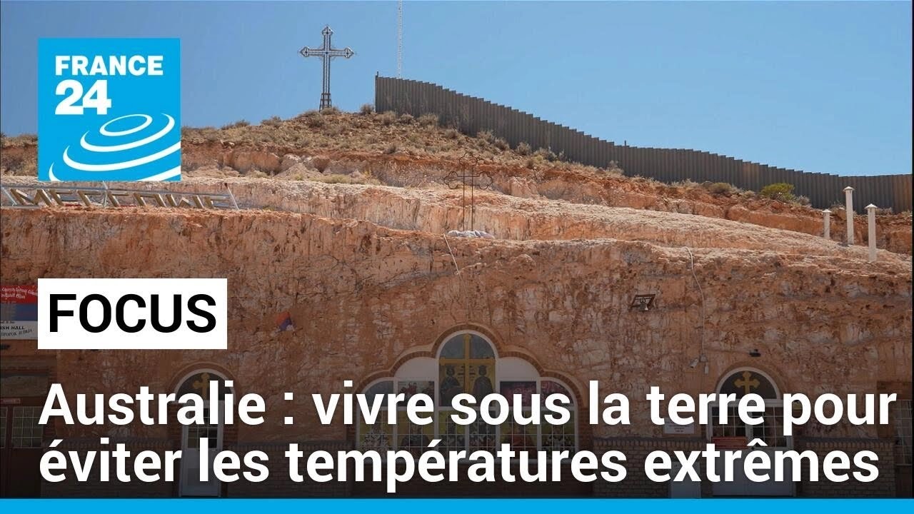 En Australie, vivre sous la terre pour éviter les températures extrêmes • FRANCE 24