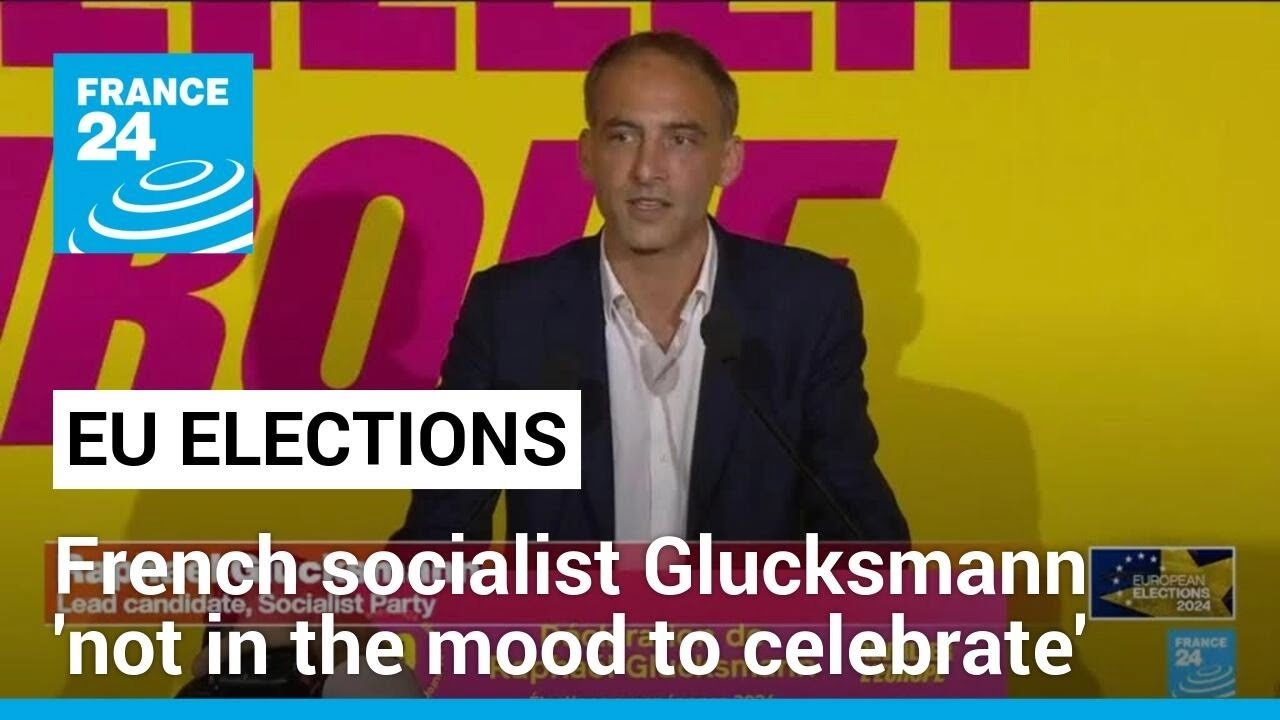 European elections: French socialist Glucksmann 'proud' but 'not in the mood to celebrate'