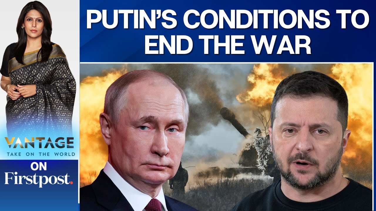 Russia-Ukraine War: Putin Could End the Ukraine War, But Has Conditions | Vantage with Palki Sharma