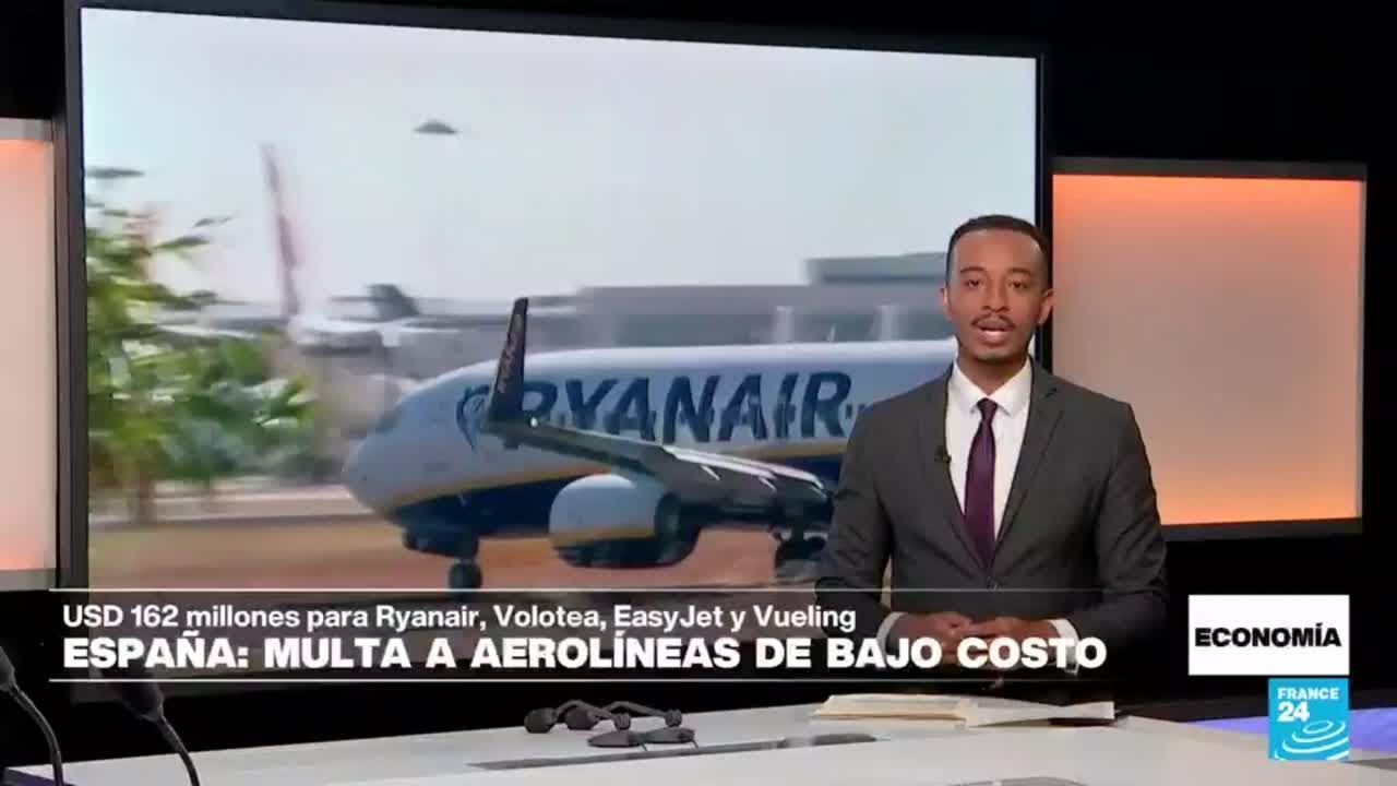 España multa a cuatro aerolíneas por cobros comerciales “abusivos” • FRANCE 24 Español