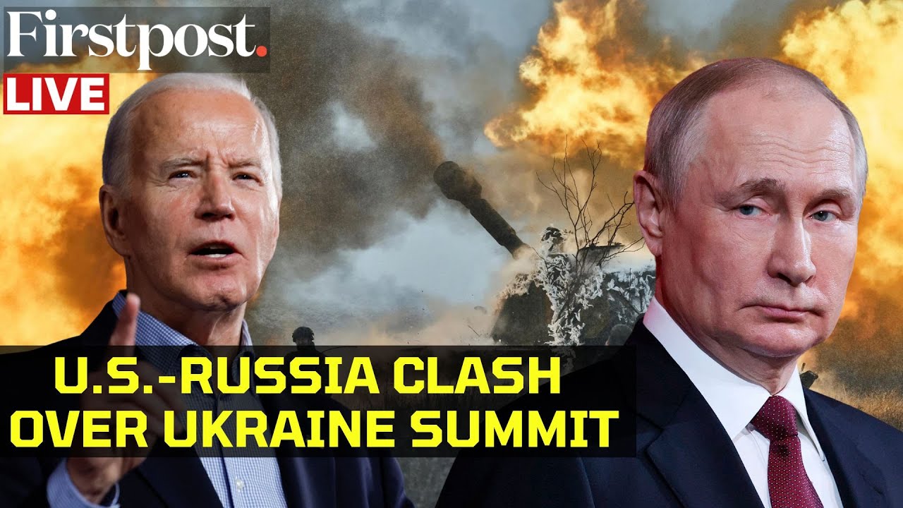 LIVE: Russia Ukraine War | US Accuses Russia of Distracting the World from Ukraine Peace Summit