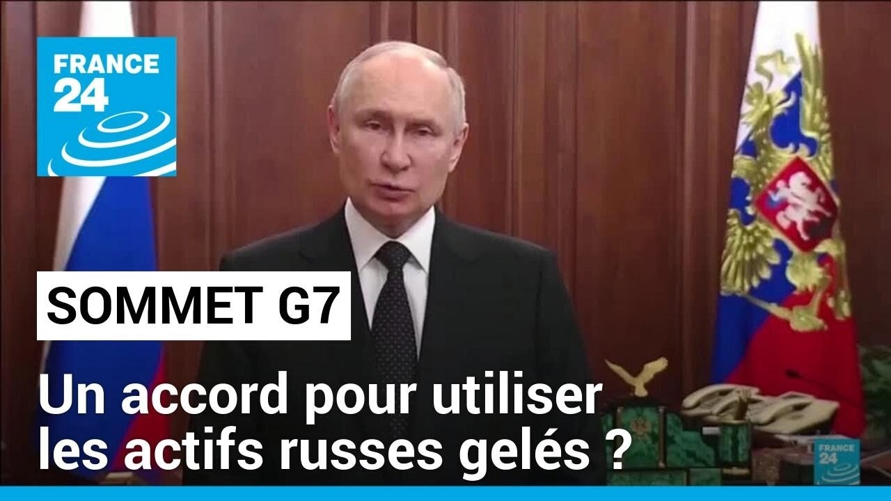 Sommet G7 : un accord pour utiliser les actifs russes gelés ? • FRANCE 24
