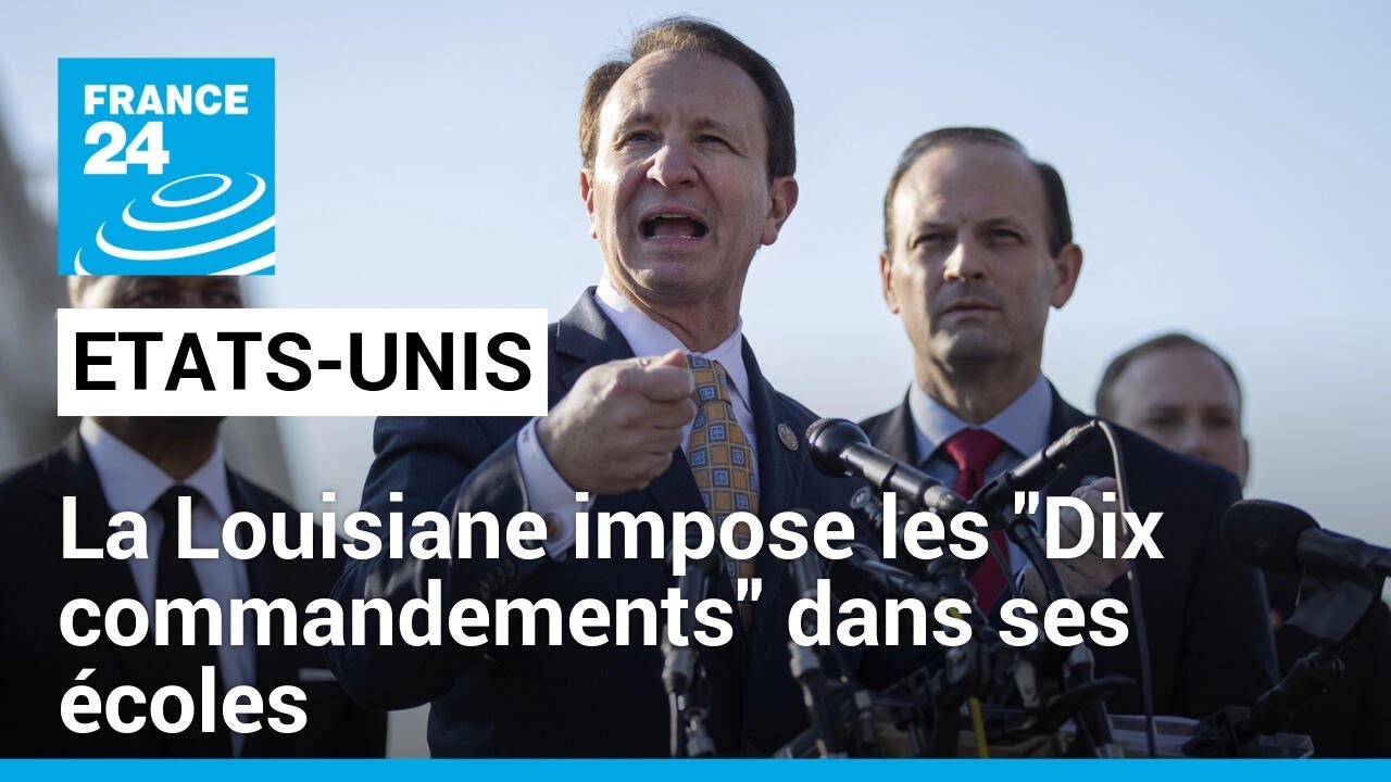 États-Unis : la Louisiane impose les "Dix commandements" dans ses écoles publiques • FRANCE 24