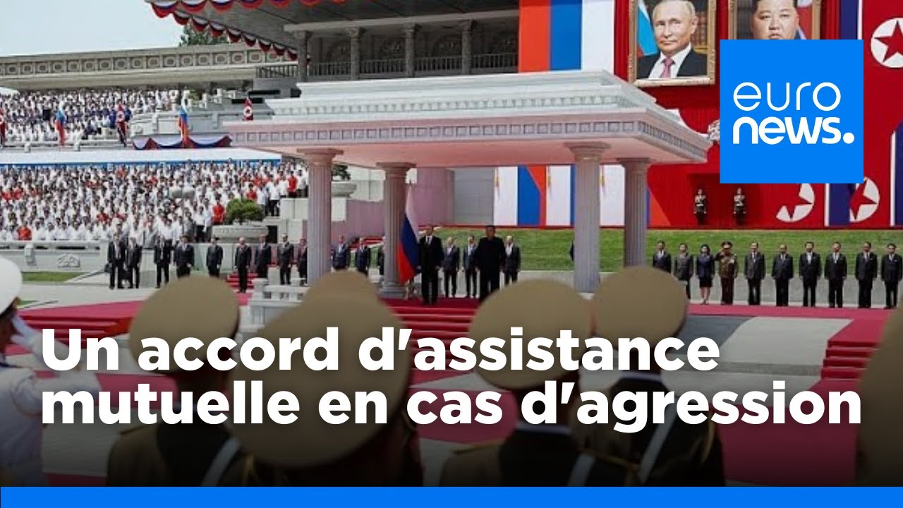 Russie - Corée du Nord : Accord d'assistance entre Moscou et Pyongyang | euronews 🇫🇷