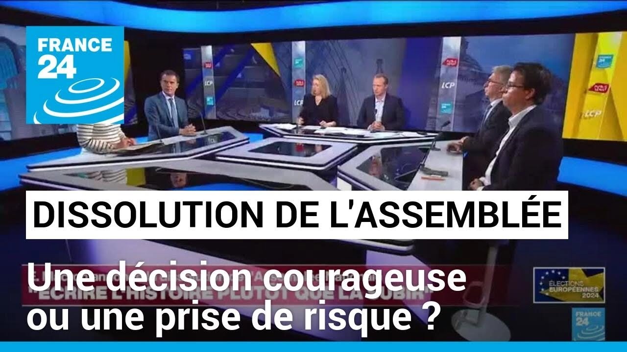 Dissolution de l'Assemblée nationale : une décision courageuse ou une prise de risque ?